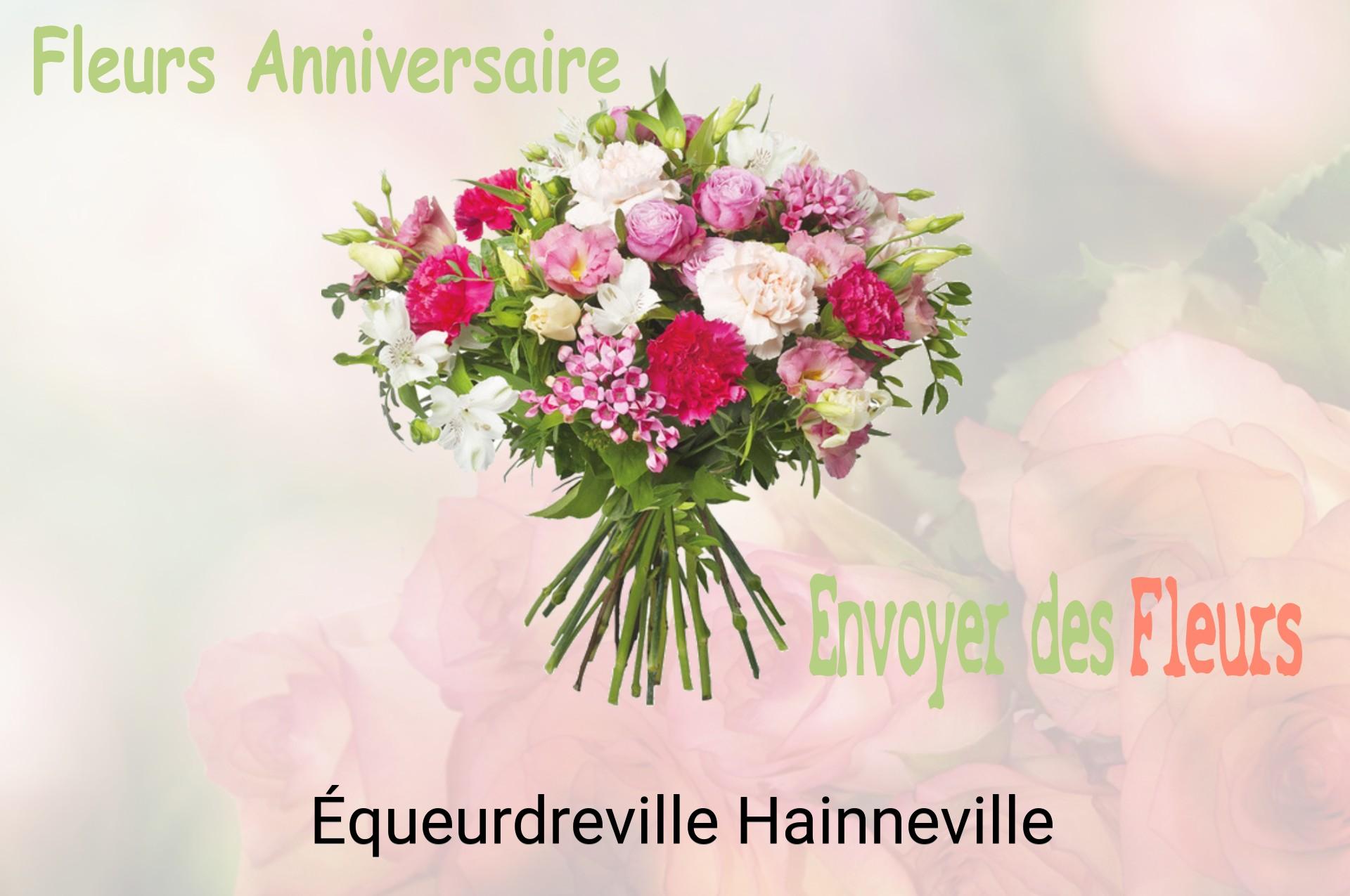 Bouquet de fleurs d’anniversaire livré à Équeurdreville-Hainneville